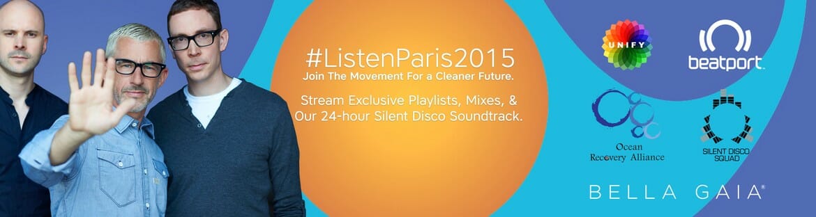 Above & Beyond, Oliver Heldens and more team with Beatport in support of climate change for #ListenParis2015Banner 1449184949