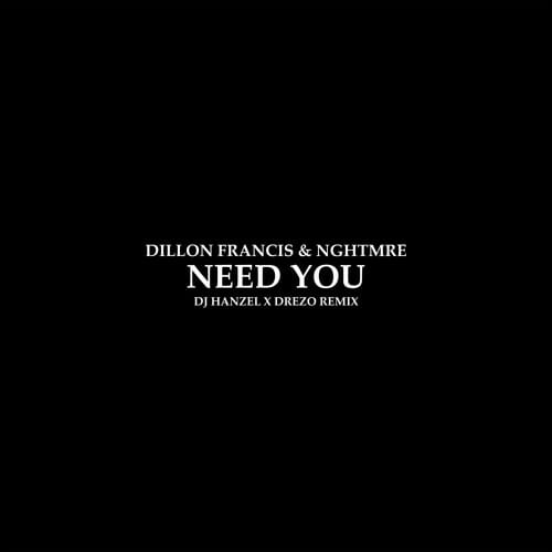 Listen to DJ Hanzel & Drezo’s remix of ‘Need You’Dj Hanzel Drezo Need You Remi
