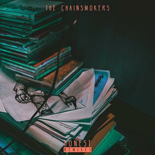 The Chainsmokers – Honest (SAVI Remix)Thechainsmokers Honest