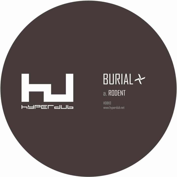 Burial – Rodent (Original Mix)Rodent