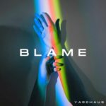 Yardhaus – BlameYardhaus Blame