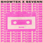 Showtek featuring Sevenn  – Pum PumShowtek Pum