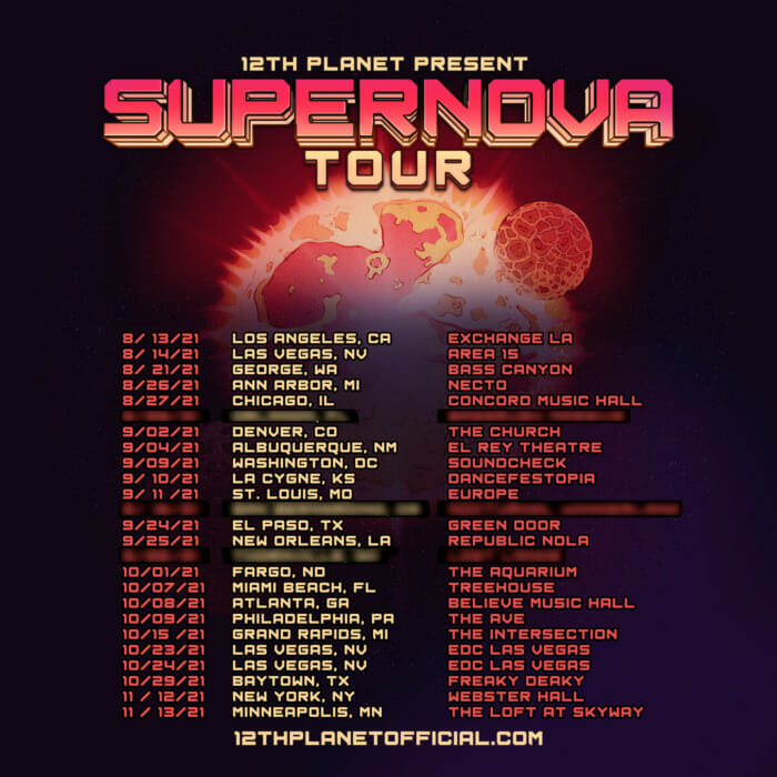 12th Planet announces new ‘Supernova’ EP, coinciding tour, ‘I am absolutely ready to get back out on the road again’SQUARE SUPERNOVA TOUR