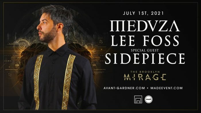 Brooklyn Mirage adds Lee Foss, SIDEPIECE to MEDUZA-headlined reopeningMade MED