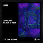 Afrojack, Black V Neck sample Waka Flocka on tech-house hitter ‘To The Floor’Screen Shot 2021 11 24 At 9.45.23 AM