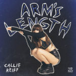 Callie Reiff returns to Dim Mak with ‘Arms Length’Armslength Cover4b