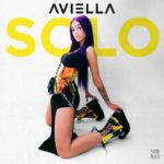 Dim Mak rising star Aviella goes ‘Solo’Aviella.SOLO 3000p